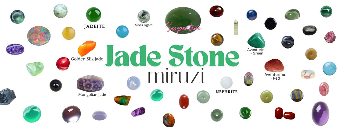 Jade stone banner with various natural gemstones and the title 'Jade Stone – Miruzi.