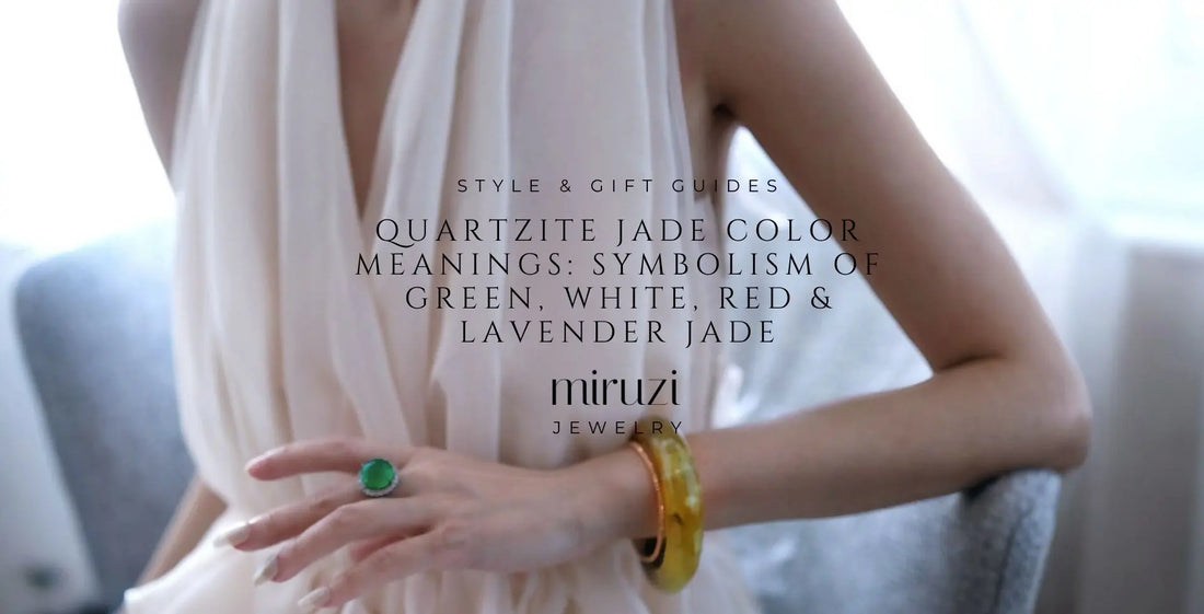 Quartzite Jade Color Meanings: Symbolism of Green, White, Red & Lavender Jade