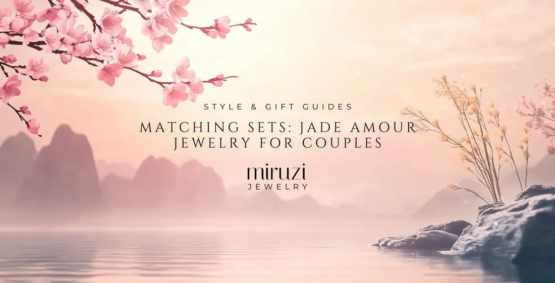 Matching Sets: Jade Amour Jewelry for Couples - Miruzi