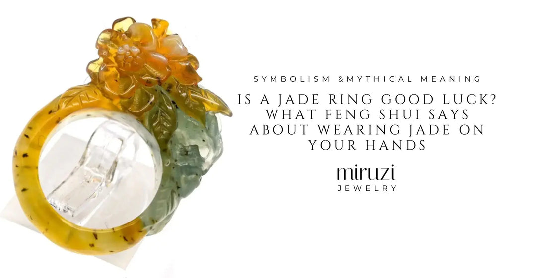 Jade Ring Meaning and Feng Shui: Is a Jade Ring Good Luck? - Miruzi