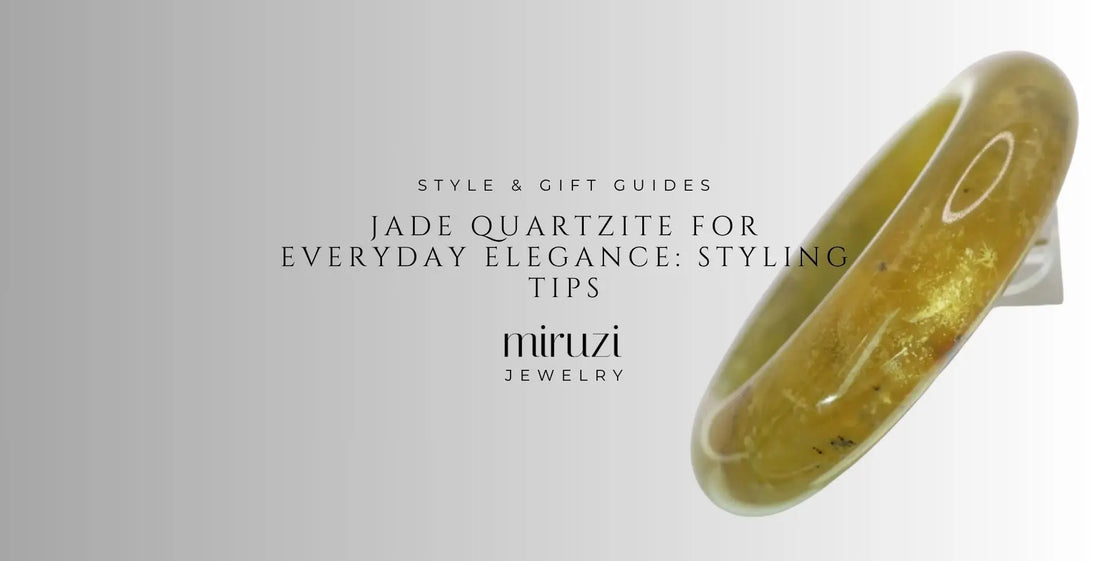 Jade Quartzite in Modern Fashion: A Timeless Touch - Miruzi