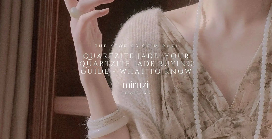 Quartzite Jade: Your Quartzite Jade Buying Guide - What to Know